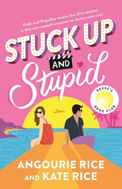 Stuck Up and Stupid: Reese’s Book Club Pick
