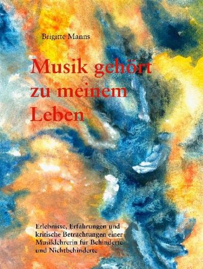 Musik gehört zu meinem Leben