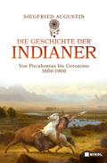 Die Geschichte der Indianer