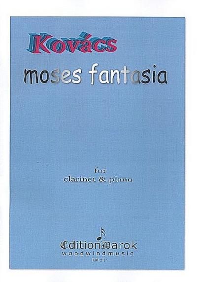 Moses Fantasiafor clarinet and piano