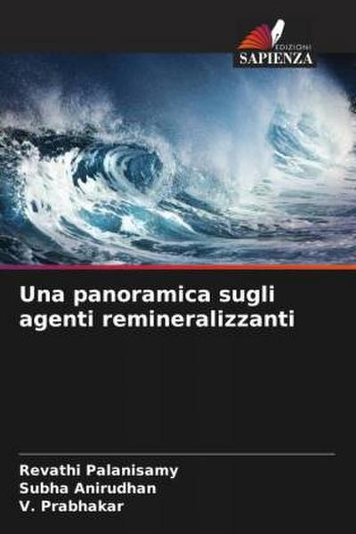 Una panoramica sugli agenti remineralizzanti