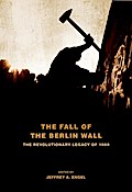 The Fall of the Berlin Wall