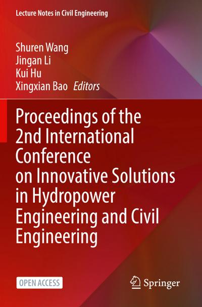Proceedings of the 2nd International Conference on Innovative Solutions in Hydropower Engineering and Civil Engineering