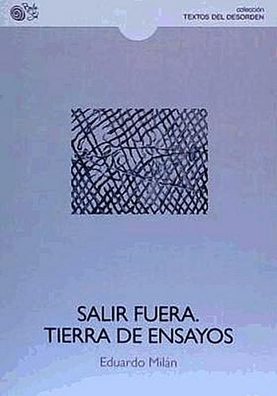 Salir fuera : tierra de ensayos