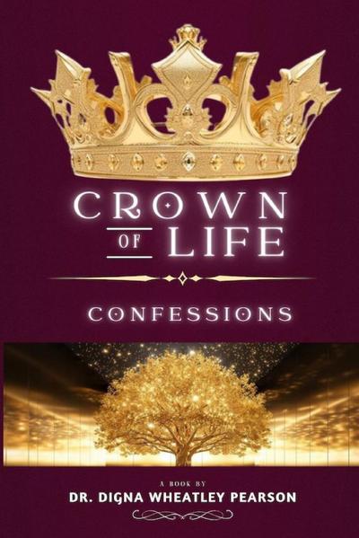 Crown of Life Confessions