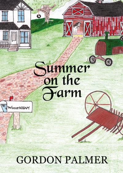 Summer On The Farm