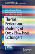 Thermal Performance Modeling of Cross-Flow Heat Exchangers