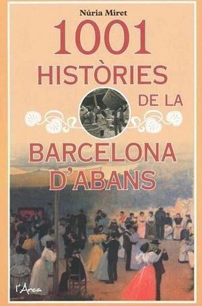 1001 històries de la Barcelona d’abans
