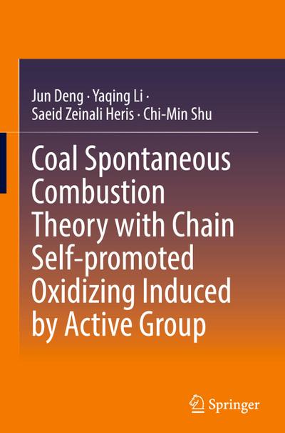 Coal Spontaneous Combustion Theory with Chain Self-promoted Oxidizing Induced by Active Group