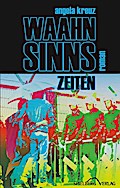 Waahnsinnszeiten
