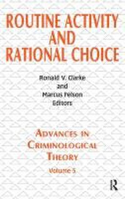 Routine Activity and Rational Choice