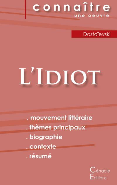 Fiche de lecture L’Idiot (Analyse littéraire de référence et résumé complet)