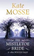 Mistletoe Bride and Other Haunting Tales