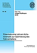 Potentiale einer aktiven Achskinematik zur Optimierung des Fahrverhaltens