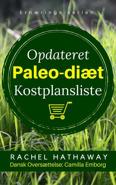 Opdaterede Paleo-Diæts Kostplanslist - Madliste