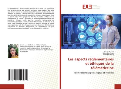 Les aspects réglementaires et éthiques de la télémédecine