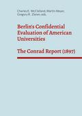 Berlin’s Confidential Evaluation of American Universities