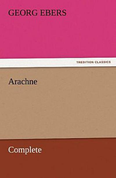Arachne - Complete
