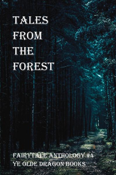 Tales From the Forest