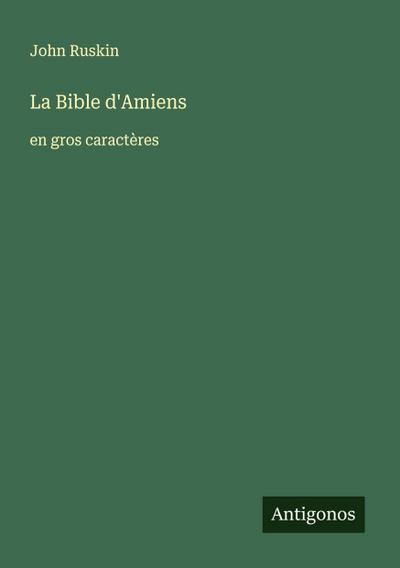 La Bible d’Amiens