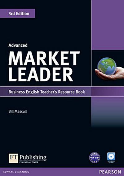 Market Leader Advanced 3rd edition Teacher’s Resource Book, w. Test Master CD-ROM