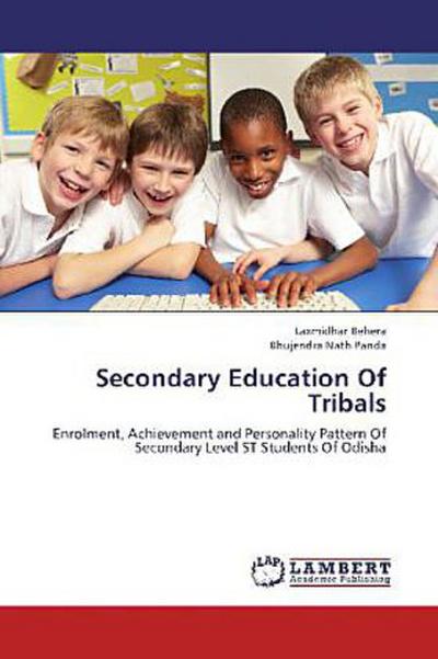 Secondary Education Of   Tribals