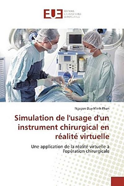 Simulation de l’usage d’un instrument chirurgical en réalité virtuelle
