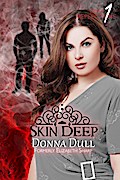 Skin Deep (Dark Reflections, #1)