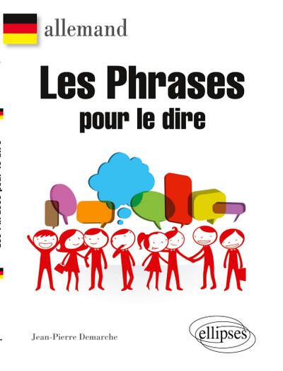 Allemand. Les phrases pour le dire.
