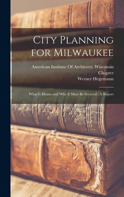 City Planning for Milwaukee