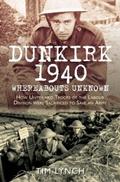 Dunkirk 1940: ’Whereabouts Unknown’