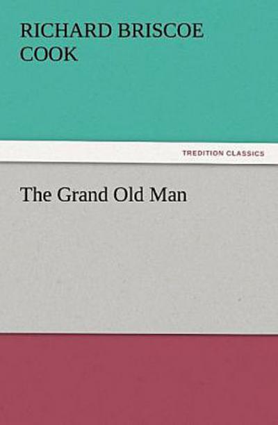 The Grand Old Man