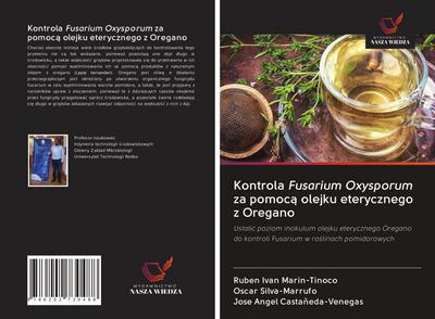 Kontrola Fusarium Oxysporum za pomoc¿ olejku eterycznego z Oregano