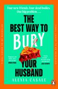 The Best Way to Bury Your Husband