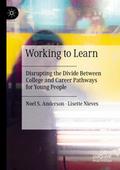 Working to Learn