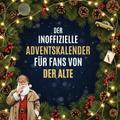 Der inoffizielle Adventskalender für Fans von Der Alte
