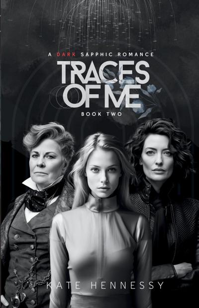 Traces Of Me