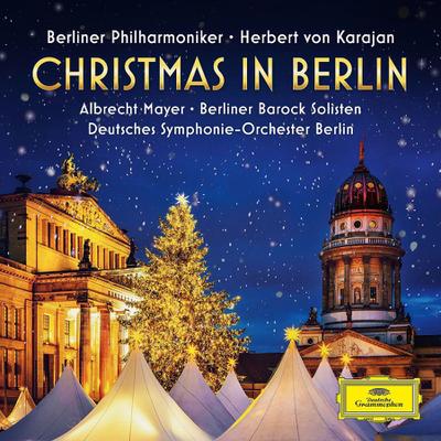 Berliner Philharmoniker - Christmas in Berlin