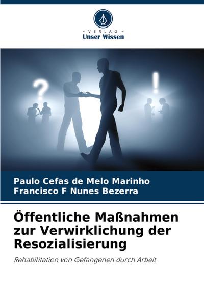 Öffentliche Maßnahmen zur Verwirklichung der Resozialisierung