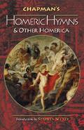 Chapman’s Homeric Hymns and Other Homerica
