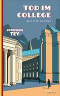 Tod im College von Josephine Tey