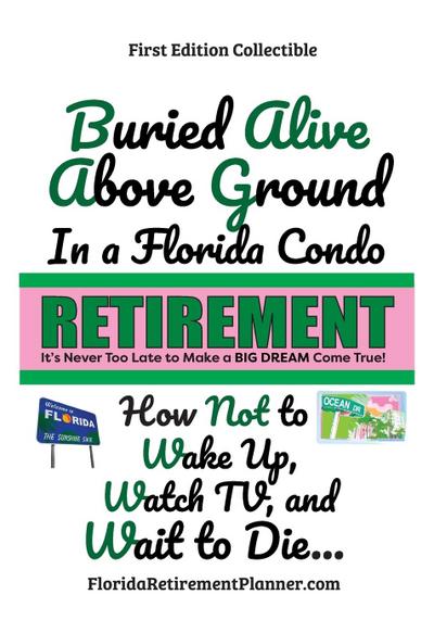 Buried Alive Above Ground in a Florida Condo - How Not to Wake Up, Watch TV and Wait to Die
