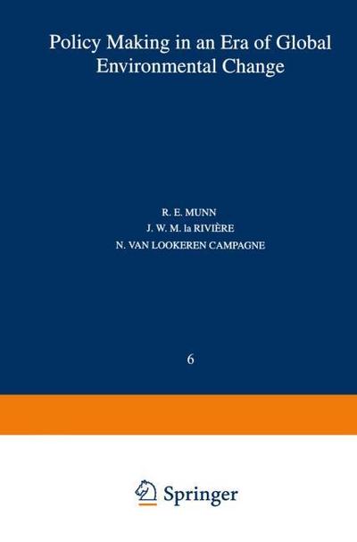 Policy Making in an Era of Global Environmental Change