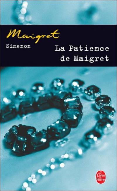 La Patience de Maigret