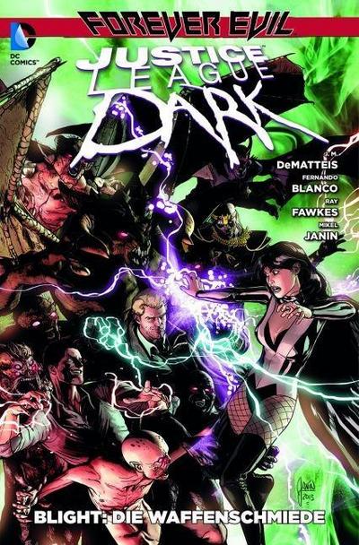 Justice League Dark, Blight: Die Waffenschmiede. Bd.5