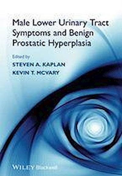 Male Lower Urinary Tract Symptoms and Benign Prostatic Hyperplasia
