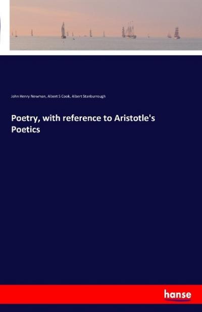 Poetry, with reference to Aristotle’s Poetics