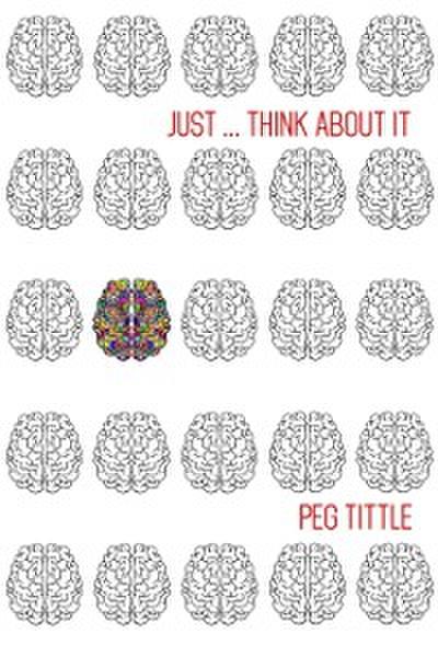 Just Think about It