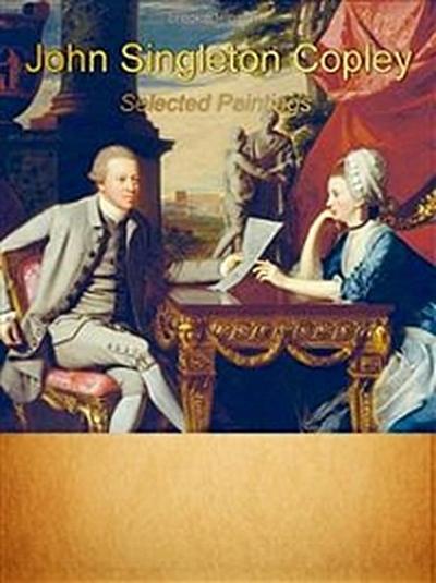 John Singleton Copley: Selected Paintings