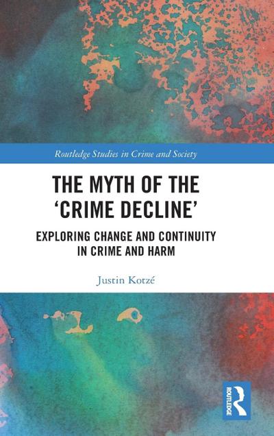 The Myth of the ’Crime Decline’